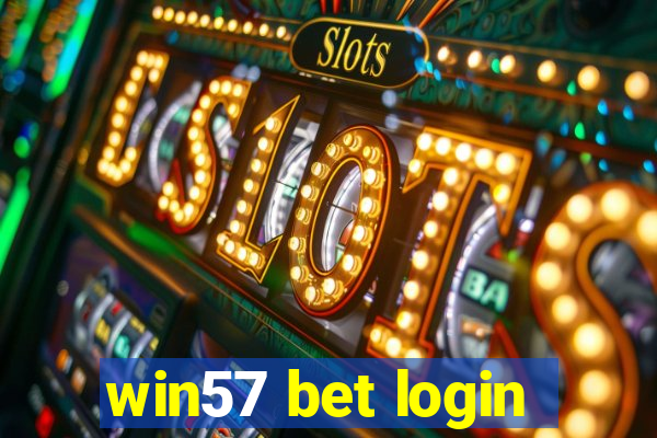 win57 bet login